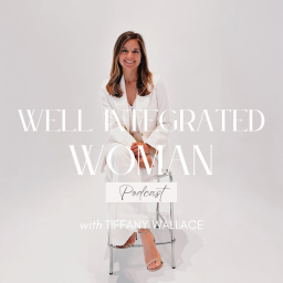 Podcast thumbnail for Well Integrated Woman: THE Home for Female Entrepreneurs, Leaders & Online Business Owners