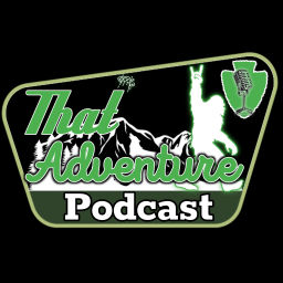 Podcast thumbnail for That ADVENTURE Podcast