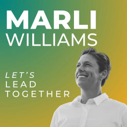 Podcast thumbnail for Marli Williams - Let's Lead Together