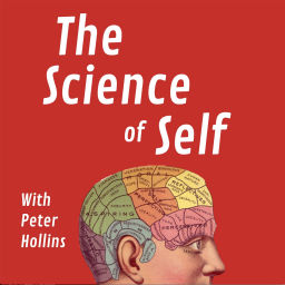Podcast thumbnail for The Science of Self