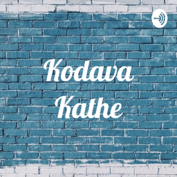Podcast thumbnail for Kodava Kathe