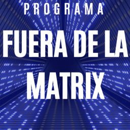 Podcast thumbnail for Fuera de la Matrix