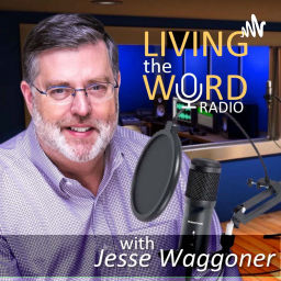 Podcast thumbnail for Living The Word Radio
