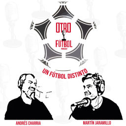 Podcast thumbnail for Otro Fútbol