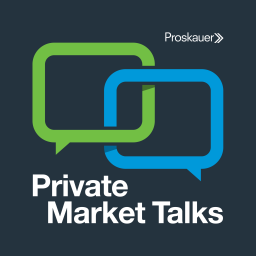 Podcast thumbnail for Private Market Talks: Conversations and insights on the private markets with private capital’s leading figures.