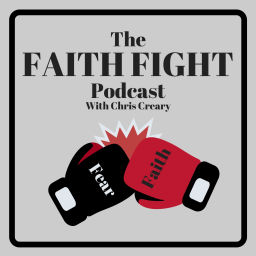 Podcast thumbnail for Faith Fight Podcast