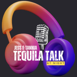 Podcast thumbnail for Tequila Talk At Night