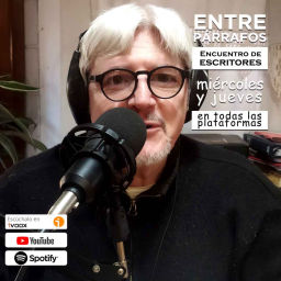 Podcast thumbnail for Entre párrafos (encuentro de escritores)