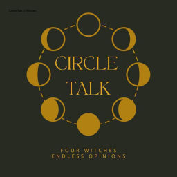 Podcast thumbnail for Circle Talk 4 Witches