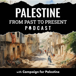 Podcast thumbnail for Palestine: From Past to Present