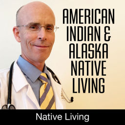 Podcast thumbnail for American Indian Living