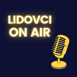 Podcast thumbnail for Lidovci On Air