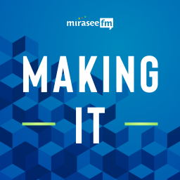 Podcast thumbnail for Making It: How to Be a Successful Online Entrepreneur