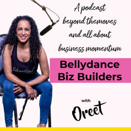 Podcast thumbnail for Bellydance Biz Builders