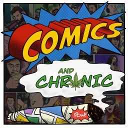 Podcast thumbnail for Comics and Chronic