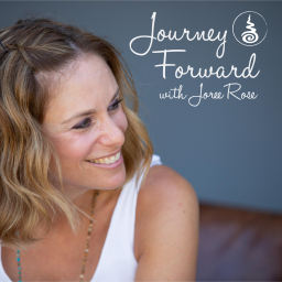 Podcast thumbnail for Journey Forward with Joree Rose