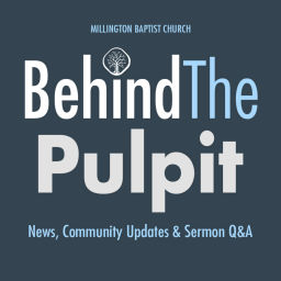 Podcast thumbnail for Behind The Pulpit