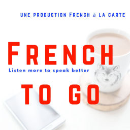 Podcast thumbnail for French To Go