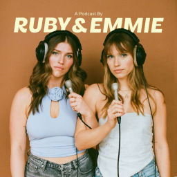 Podcast thumbnail for Ruby & Emmie