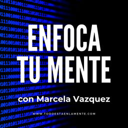 Podcast thumbnail for ENFOCA TU MENTE