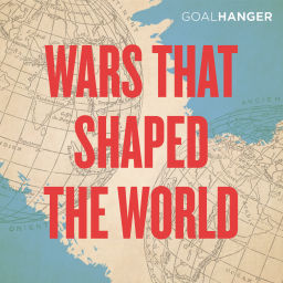 Podcast thumbnail for Wars That Shaped The World