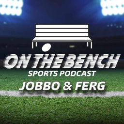 Podcast thumbnail for Onthebench.sport