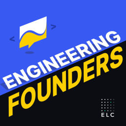 Podcast thumbnail for Engineering Founders