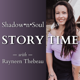 Podcast thumbnail for Shadow•n•Soul Story Time