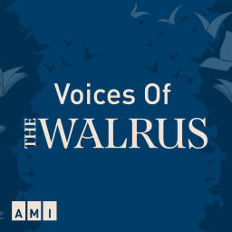 Podcast thumbnail for Voices of The Walrus