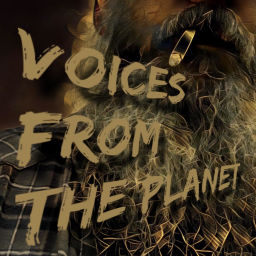 Podcast thumbnail for Voices From The Planet