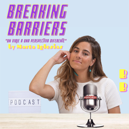 Podcast thumbnail for Breaking Barriers By Marta Iglesias
