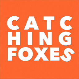 Podcast thumbnail for Catching Foxes