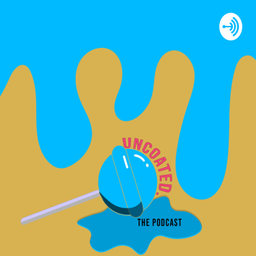 Podcast thumbnail for UNCOATED