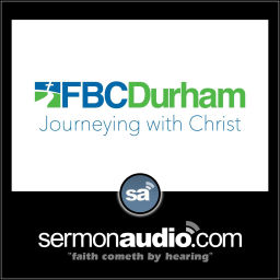 Podcast thumbnail for First Baptist Church of Durham