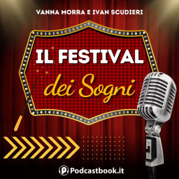 Podcast thumbnail for Il Festival dei Sogni