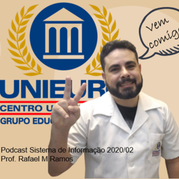 Podcast thumbnail for UNIEURO SI Prof. Rafael Ramos 2020/02