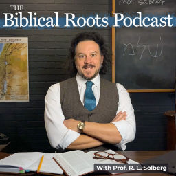 Podcast thumbnail for The Biblical Roots Podcast