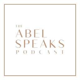 Podcast thumbnail for The Abel Speaks Podcast