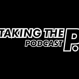 Podcast thumbnail for Taking the P. Podcast