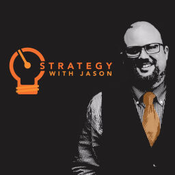 Podcast thumbnail for Strategy with Jason