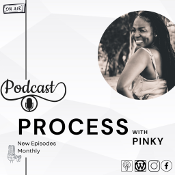 Podcast thumbnail for Process with Pinky