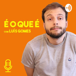 Podcast thumbnail for É o que é - Podcast