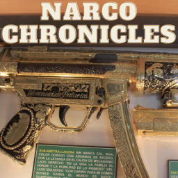 Podcast thumbnail for Narco Chronicles