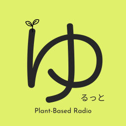 Podcast thumbnail for ゆるっと菜食育ラジオ | Chill Plant-Based Radio |