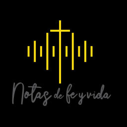 Podcast thumbnail for Notas de fe y vida
