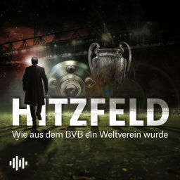 Podcast thumbnail for Hitzfeld - Wie aus dem BVB ein Weltverein wurde
