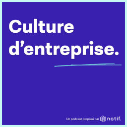 Podcast thumbnail for Culture d'entreprise.