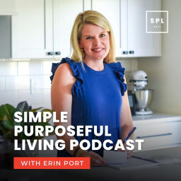 Podcast thumbnail for Simple Purposeful Living Podcast