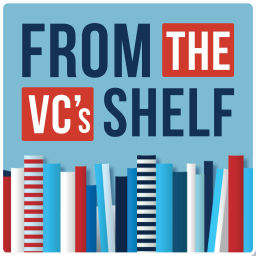 Podcast thumbnail for From the VC's Shelf