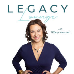 Podcast thumbnail for Legacy Lounge Podcast with Tiffany Neuman